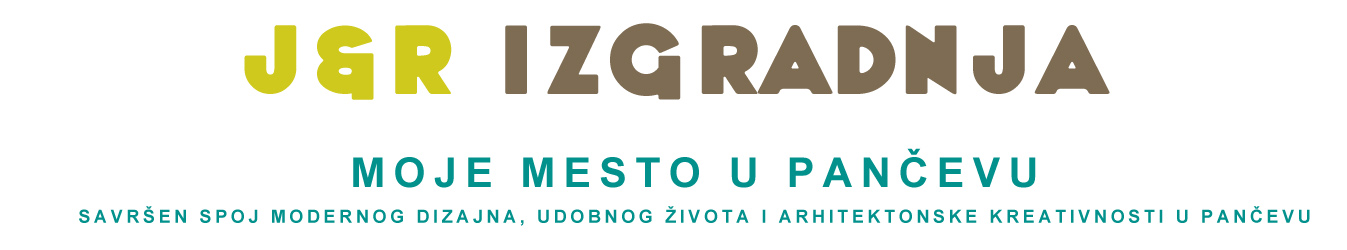 J&R Izgradnja , prodaja stanova , izgradnja stanova , Pančevo